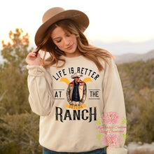 Load image into Gallery viewer, Life is Better at the Ranch