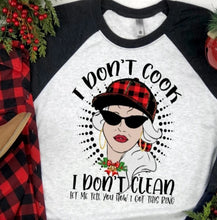 Load image into Gallery viewer, I Don't Cook, I Don't Clean