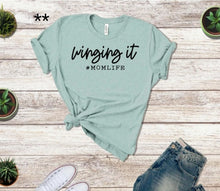 Load image into Gallery viewer, Winging It