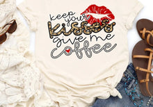 Load image into Gallery viewer, Keep Your Kisses, Give Me Coffee