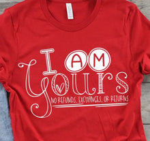 Load image into Gallery viewer, I am Yours