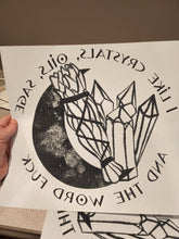 Load image into Gallery viewer, I Like Crystals