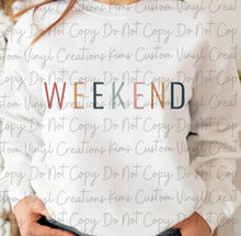 Load image into Gallery viewer, Weekend