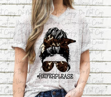 Load image into Gallery viewer, #HeiferPlease Messy Bun