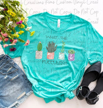 Load image into Gallery viewer, What the Fucculent