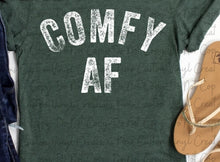 Load image into Gallery viewer, Comfy AF