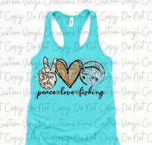 Load image into Gallery viewer, Peace Love Fishing