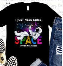 Load image into Gallery viewer, I Need Some Space Autism