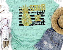 Load image into Gallery viewer, Stand Tall Be Sweet