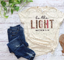 Load image into Gallery viewer, Be The Light