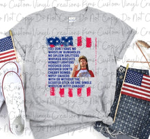 Load image into Gallery viewer, You Don't Have No Whistlin' Bungholes