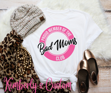 Load image into Gallery viewer, Bad Mom Circle