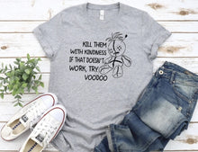 Load image into Gallery viewer, Kill Them With Kindness