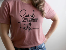 Load image into Gallery viewer, Saved by Grace through Faith