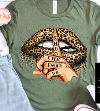 Load image into Gallery viewer, Shut the Fuck Up