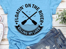 Load image into Gallery viewer, Floating Down the River Killing My Liver