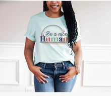 Load image into Gallery viewer, Be a Nice Human