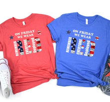 Load image into Gallery viewer, On Fridays We Wear Red