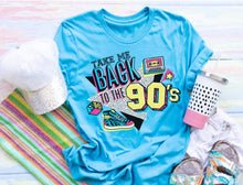 Load image into Gallery viewer, Take Me Back to the 90's