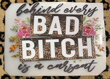 Load image into Gallery viewer, Behind Every Bad Bitch Is A Carseat
