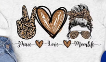 Load image into Gallery viewer, Peace Love Momlife