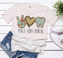 Load image into Gallery viewer, Peace Love Dental