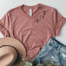 Load image into Gallery viewer, Be Kind