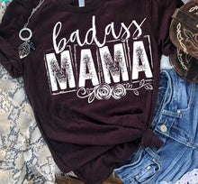 Load image into Gallery viewer, Badass Mama Tee