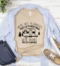 Load image into Gallery viewer, We're Not Alcoholics