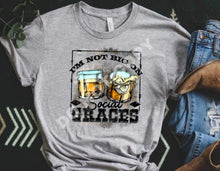 Load image into Gallery viewer, I'm Not Big On Social Graces