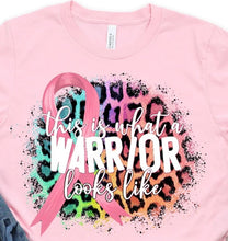 Load image into Gallery viewer, This Is What a Warrior Looks Like