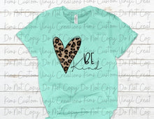 Load image into Gallery viewer, Be Kind