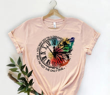 Load image into Gallery viewer, You May Say I'm A Dreamer Butterfly