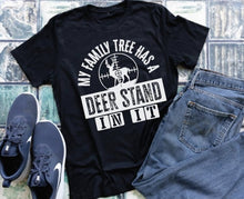 Load image into Gallery viewer, My Family Tree Has a Deer Stand