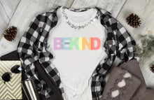 Load image into Gallery viewer, Bekind