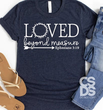 Load image into Gallery viewer, Loved Beyond Measure