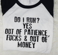 Load image into Gallery viewer, Do I Run