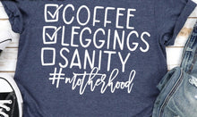 Load image into Gallery viewer, Coffee Leggings Sanity
