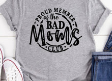 Load image into Gallery viewer, Bad Mom Club Tee
