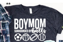 Load image into Gallery viewer, Boy Mom Surrounded by Balls
