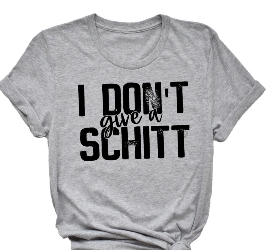 I don't give a schitt