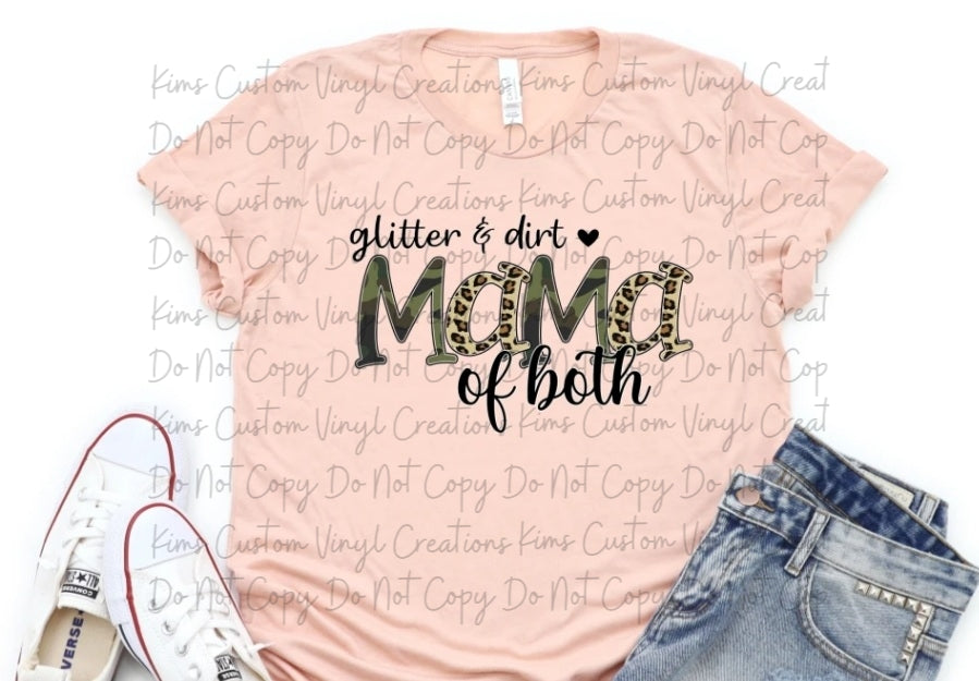 Glitter and Dirt Mama of Both