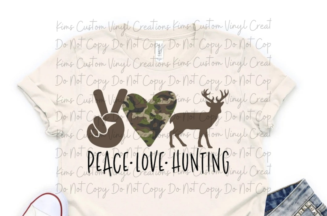 Peace Love Hunting
