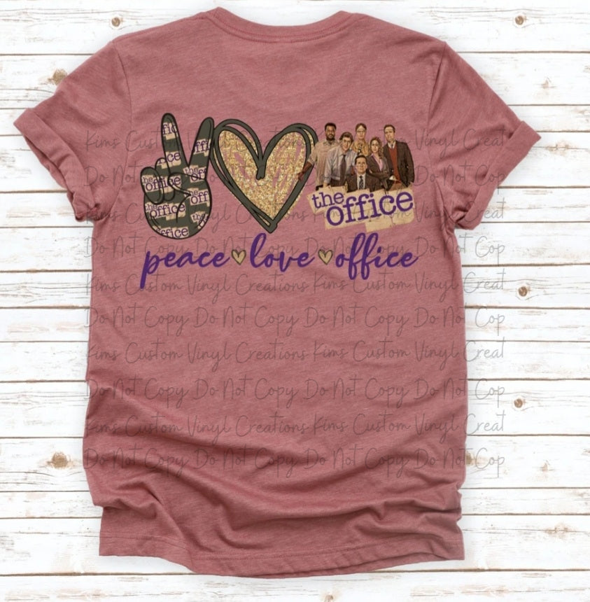 Peace Love The Office