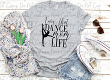 Load image into Gallery viewer, Livin&#39; That Dance Mom Life
