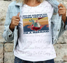 Load image into Gallery viewer, I&#39;m A Mermaid
