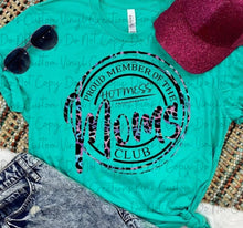 Load image into Gallery viewer, Proud Member of the Hot Mess Moms Club
