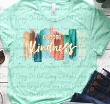 Load image into Gallery viewer, Choose Kindness

