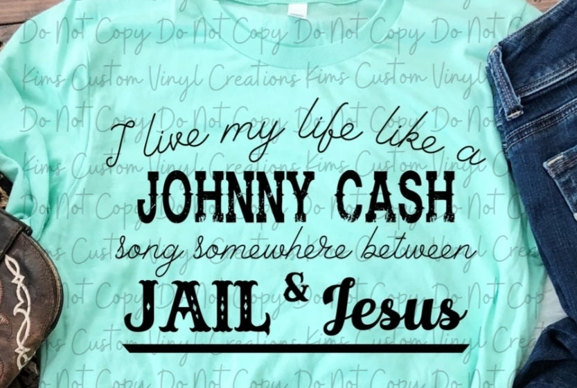 I Live My Life Like Johnny Cash