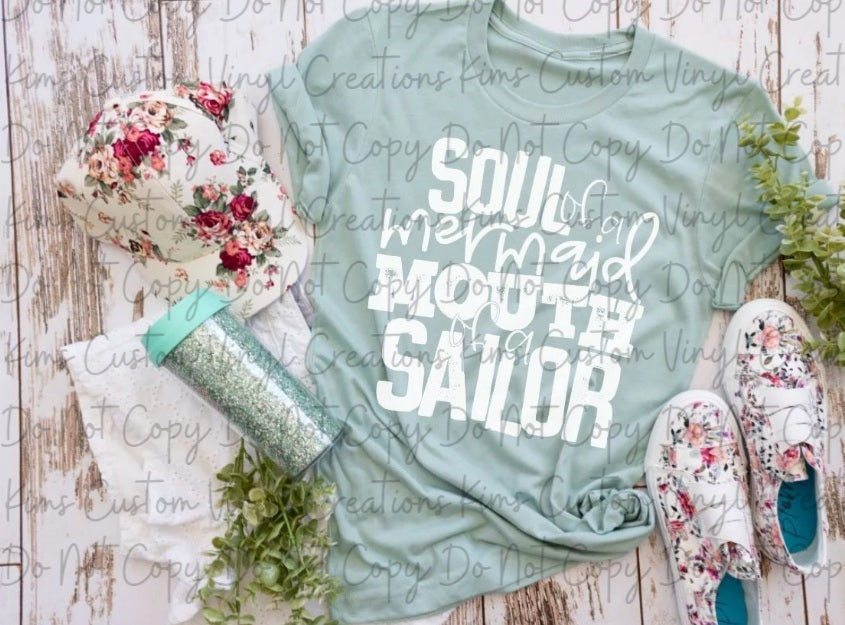 Soul of a Mermaid Mouth of a Sailor
